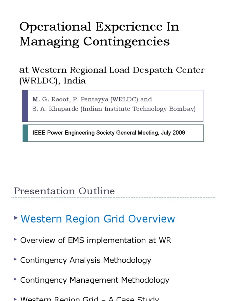 Operational Experience in Managing Contingencies: Western Regional Load ...