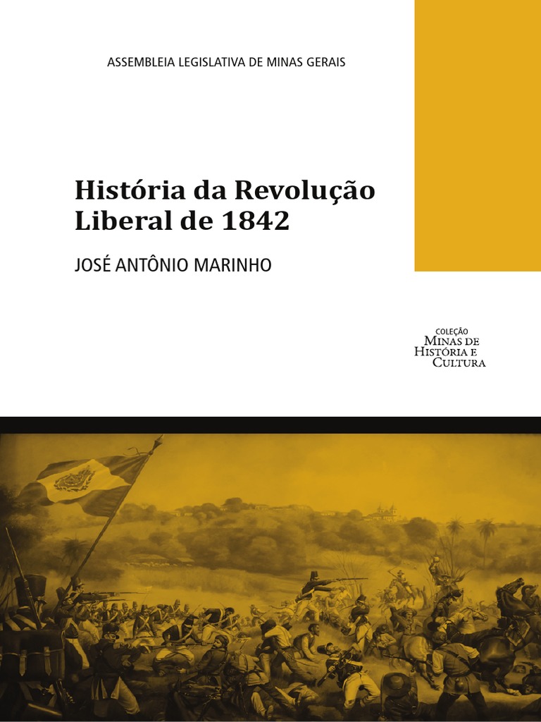 História Da Revolução Liberal de 1842 José Antônio Marinho PDF Governo Conflito armado