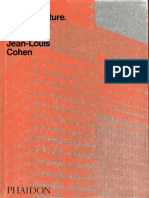 Jean Louis COHEN - The Future of Architecture Since 1889
