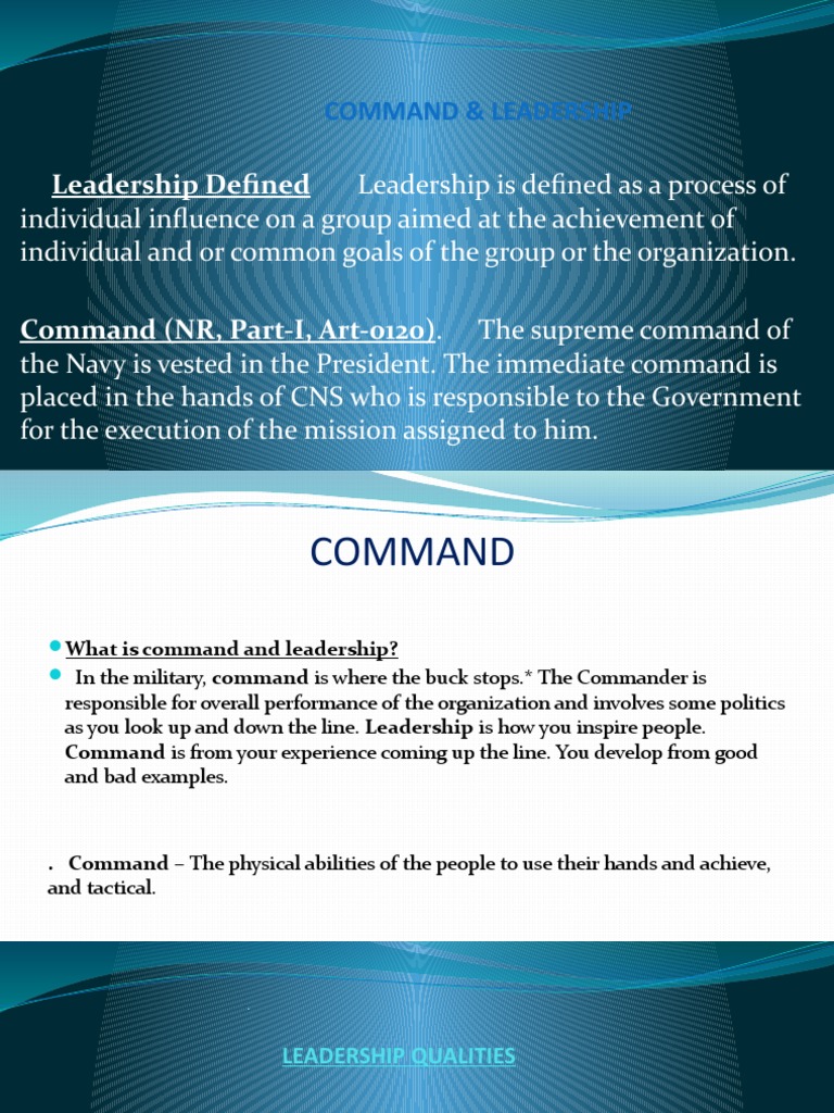 Command & Leadership Leadership Defined Leadership Is Defined As A
