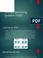 Virtual Switching System (VSS)