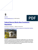 Outrageous - Federal Reserve Blocks The New Foreclosure Regulations - Throwing Homeowners Under The Bus