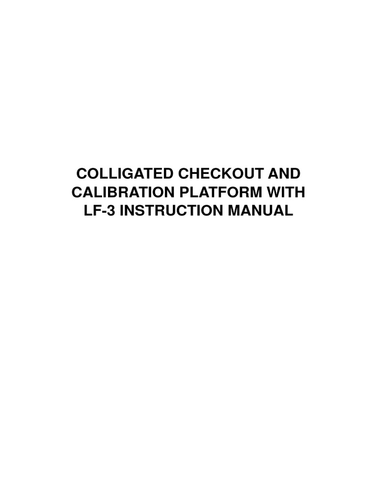 Colligated Checkout and Calibration Platform With Lf-3 Instruction ...