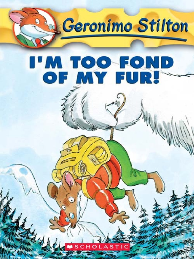 Geronimo Stilton 04 I M Too Fond Of My Fur Pdf Intellectual Property Law Written Communication