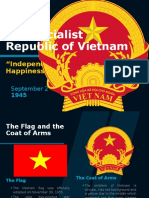 The Socialist Republic of Vietnam: "Independence, Freedom, and Happiness"