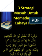 3 Strategi Musuh Untuk Memadamkan Cahaya Islam