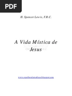 Vida Mística  de Jesus - H. Spencer Lewis