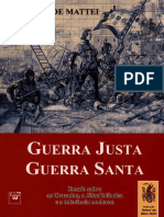 Mattei, Roberto de - Guerra Justa, Guerra Santa - Ensaio Sobre As Cruzadas, A Jihad Islâmica e Tolerância Moderna-Livraria Civilizac̜ão (2002)