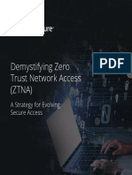 Demystifying Zero Trust Network Access (ZTNA) : A Strategy For Evolving Secure Access