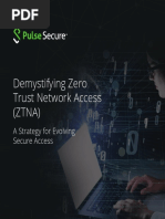 Demystifying Zero Trust Network Access (ZTNA) : A Strategy For Evolving Secure Access