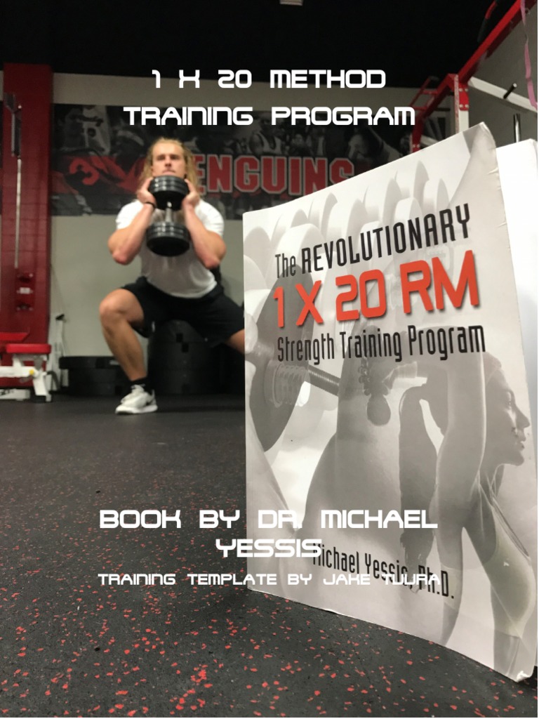 1 X 20 Method Training Program Training Template by Jake Tuura PDF