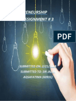 Entrepreneurship Assignment # 3: SUBMITTED ON: 2/21/2018 Submitted To: Sir Jalal AQSAFATIMA (60931)