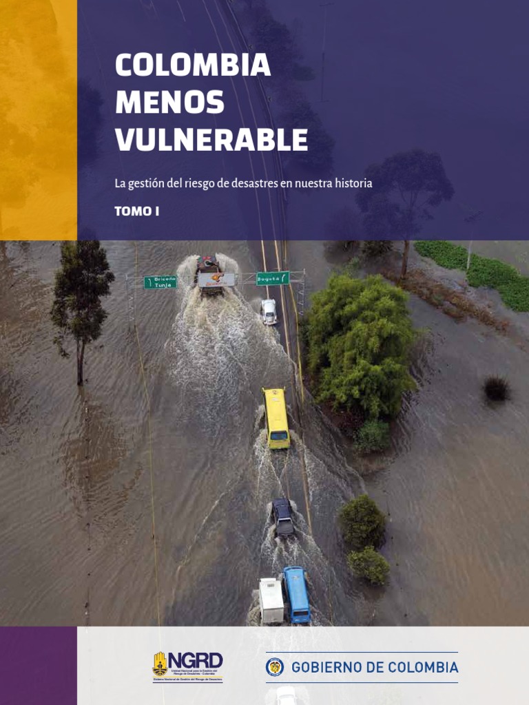 COLOMBIA MENOS VULNERABLE La Gestión Del Riesgo de Desastres en Nuestra ...