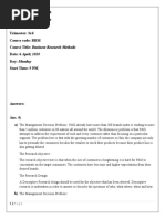 Roll Number: JL19PG014 Name: Aishwarya Sharma Batch: 2019-21 Trimester: 3rd Course Code: BRM Course Title: Business Research Methods Date: 6 April, 2020 Day: Monday Start Time: 5 PM