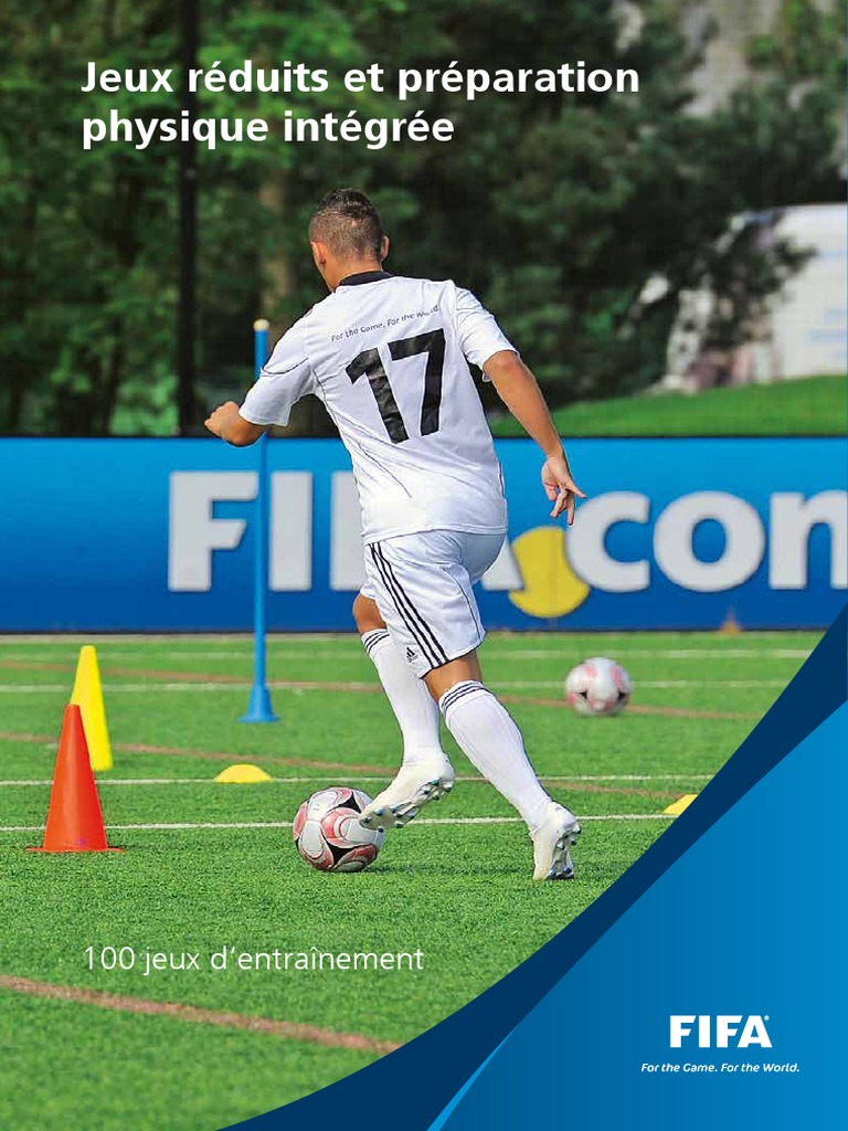 Livre D Entrainement De Football Gratuit Pdf Fifa. Jeux Reduits Et Preparation Physique Integree PDF | PDF | Défenseur ( football) | Football