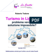 Turismo in Liguria. Problema vero o soluzione impossibile?