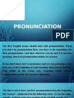 Learn Proper Pronunciation from the Start