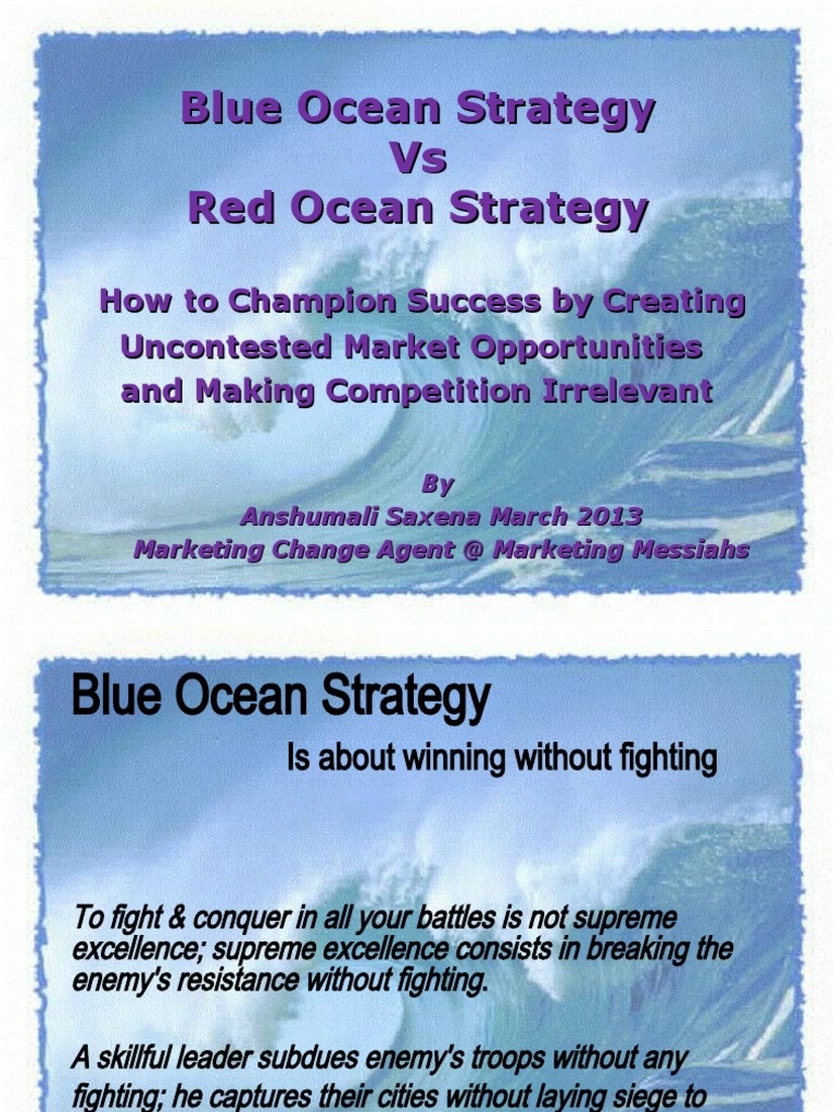 Blue Ocean vs Red Ocean Strategy Insights | PDF | Innovation | Monopoly