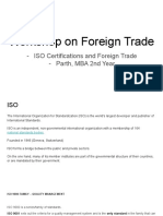 Workshop On Foreign Trade: - ISO Certifications and Foreign Trade - Parth, MBA 2nd Year