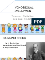 Psychosexual Development: Tumacder, Shaila Mae Dela Cruz, Kim John