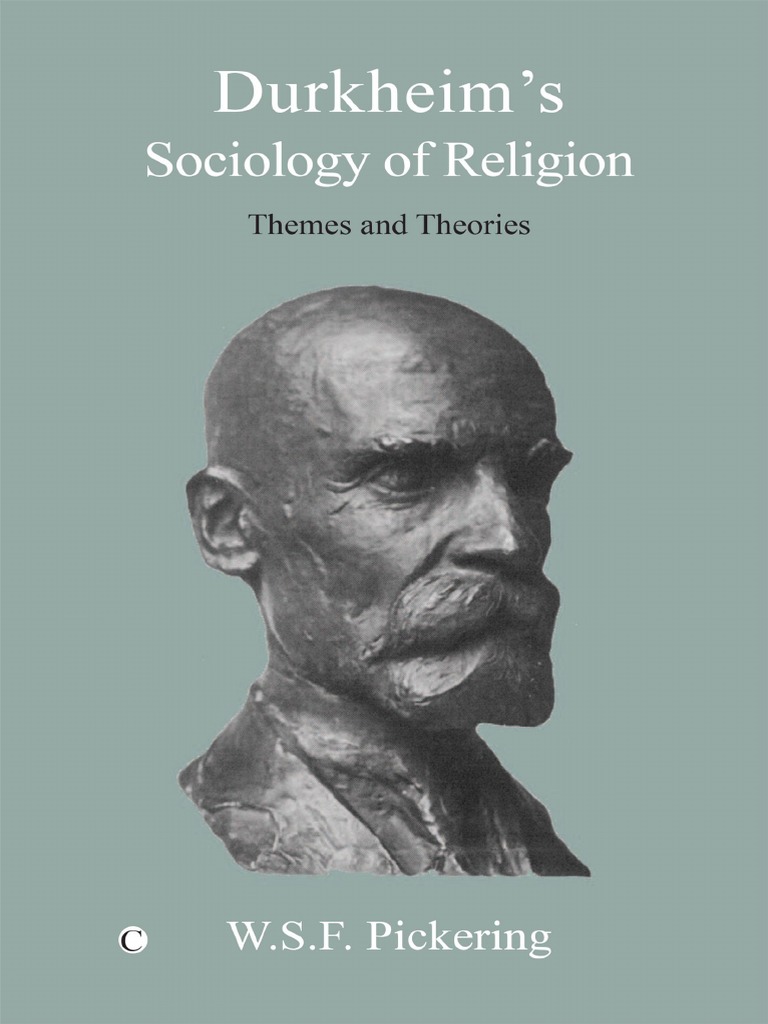 Durkheim's Sociology of Religion - Themes and Theories PDF | PDF ...