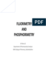 Fluorimetry AND Phosphorimetry: III Pharm.D Department of Pharmaceutical Analysis SRM College of Pharmacy, Kattankulathur