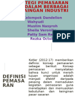 Strategi Pemasaran Dalam Berbagai Persaingan Industri PPT (Kel Dandelion)