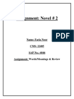 Assignment: Novel # 2: Name: Faria Noor CMS: 22405 SAP No.: 6846 Assignment: Words/Meanings & Review