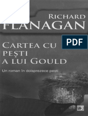 incomplete Champagne Parcel Richard Flanagan - Cartea Cu Peşti A Lui Gould | PDF