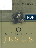 O Medico Jesus (Jose Carlos de Lucca).pdf