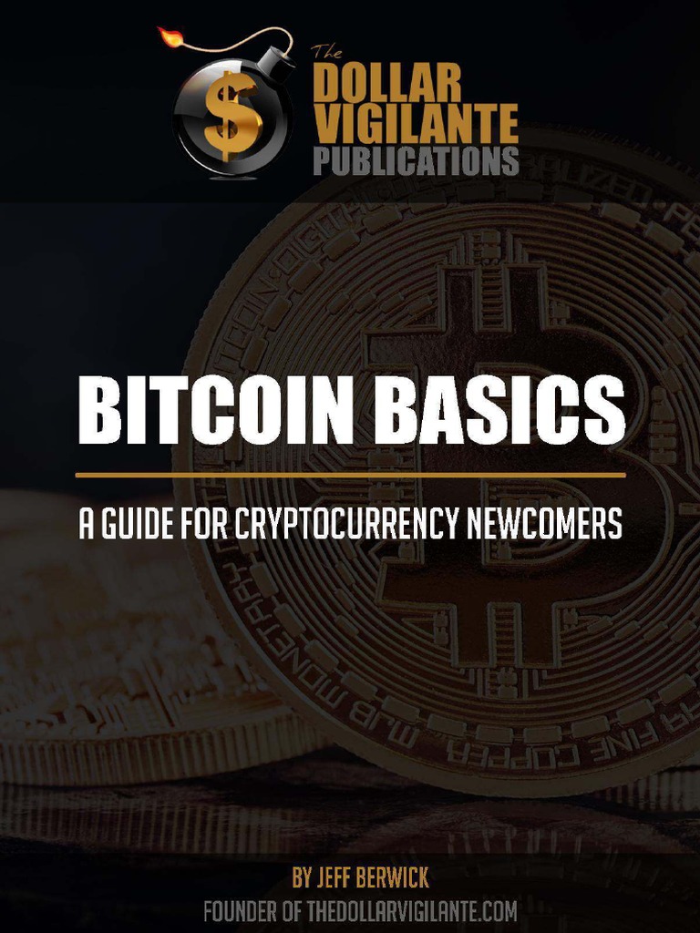 Bitcoin Basics A Guide For Cryptocurrency Newcomers | PDF | Bitcoin ...