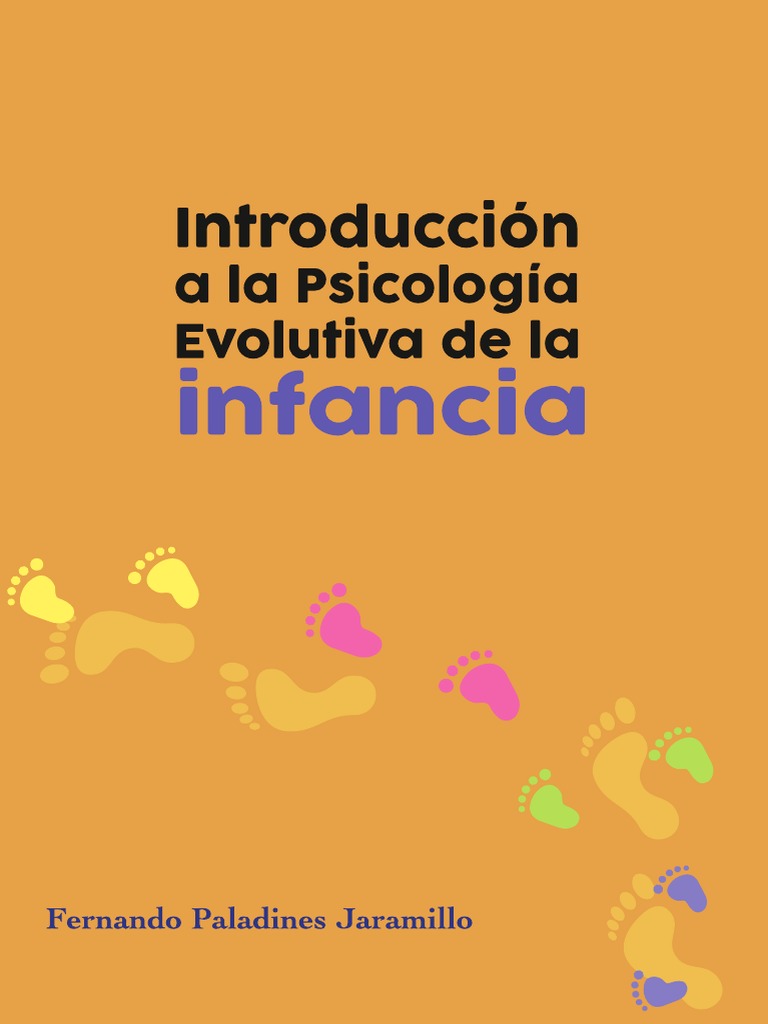 Introducción a la psicología evolutiva de la infancia