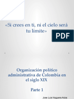 Tema 17 - Organización Politico Administrativa de Colombia en El Siglo Xix Parte 1