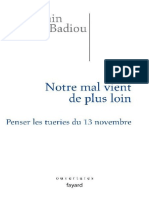 Alain Badiou-Notre Mal Vient de Plus Loin Penser L