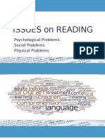 Issues On Reading: Psychological Problems Social Problems Physical Problems
