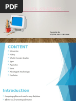 Computer Graphics: Presented By: Yogesh Nagaraj Naik