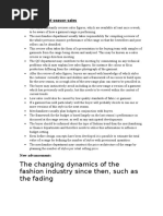 The Changing Dynamics of The Fashion Industry Since Then, Such As The Fading