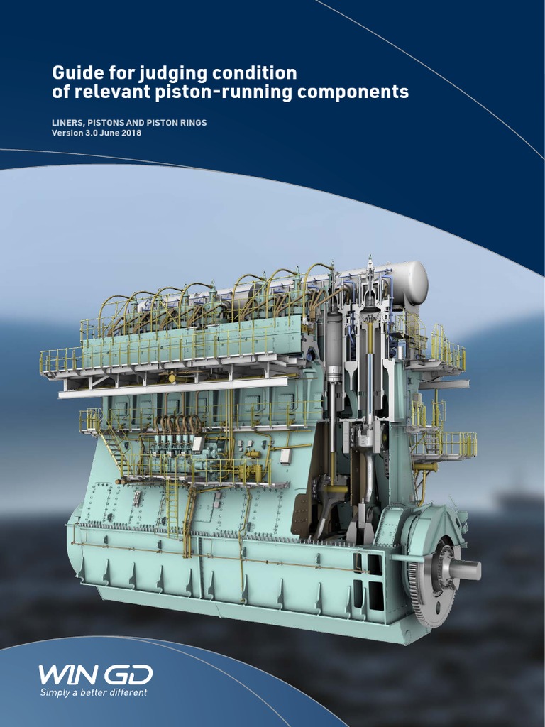 WinGD Guide Condition Piston Running Components 2018 | PDF | Piston | Wear