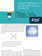 Industri Polyethylene: Hi GH Density PE and Low Density PE