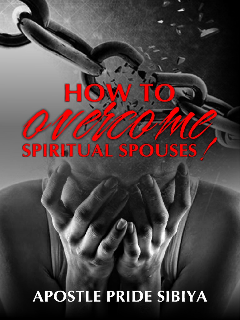 How To Overcome Spiritual Spouses - (PDF Version) | PDF | Demons | Jesus
