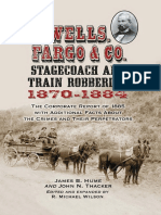 Wells, Fargo & Co. Stagecoach and Train Robberies, 1870-1884