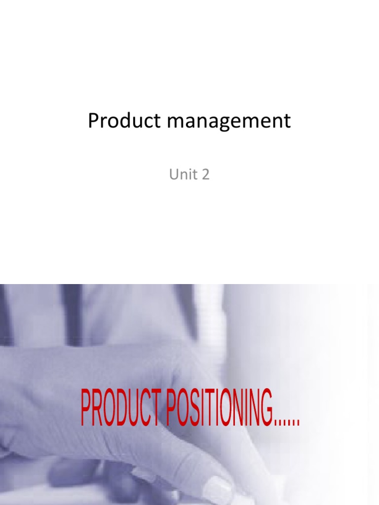 Product Management: Unit 2 | PDF | Marketing | Marketing Strategy