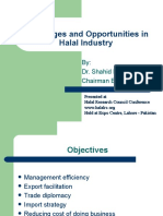 Challenges and Opportunities in Halal Industry: By: Dr. Shahid Raza Chairman Bio-World Forum