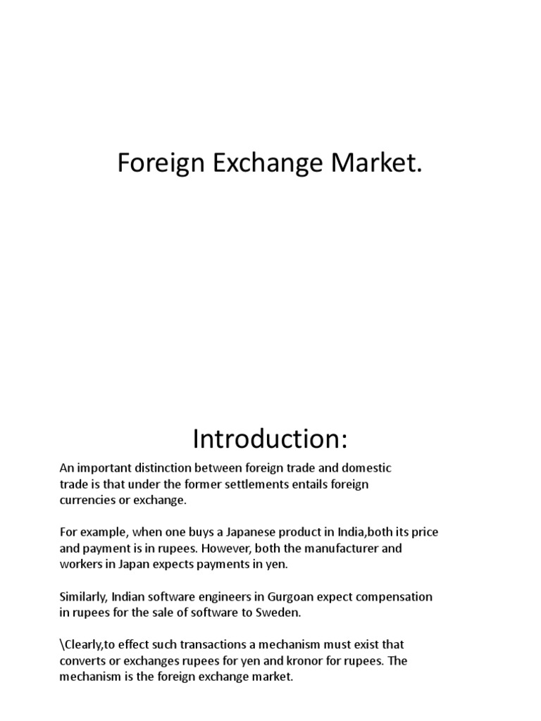 An Overview of the Foreign Exchange Market: Its Functions, Operations