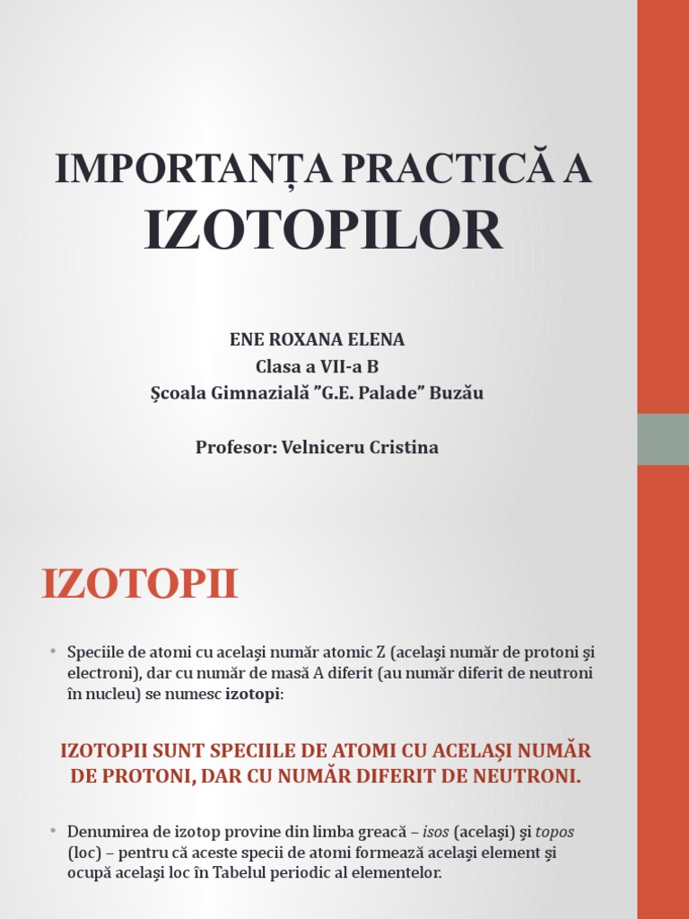 ImportanÈ›a PracticÄƒ A Izotopilor