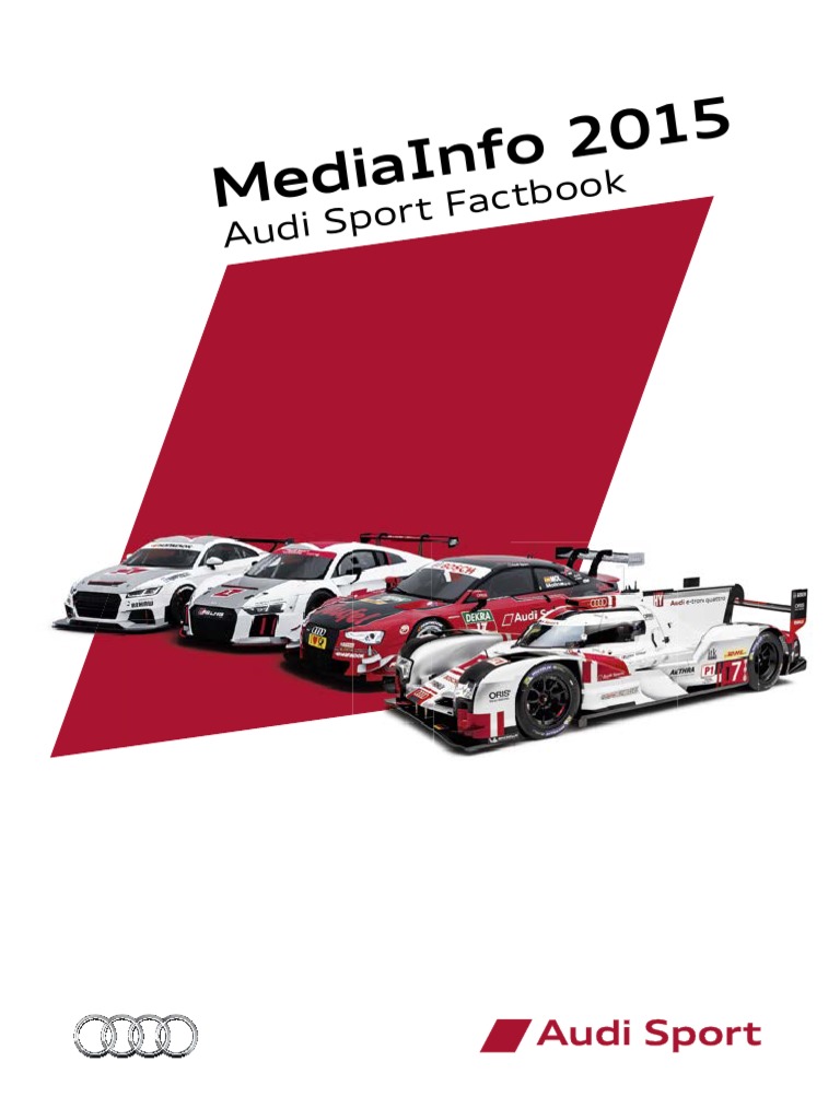 Audi Motorsport 2015 Guide | PDF | Audi | 24 Hours Of Le Mans