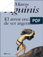 El Atroz Encanto de Ser Argenti - Marcos Aguinis