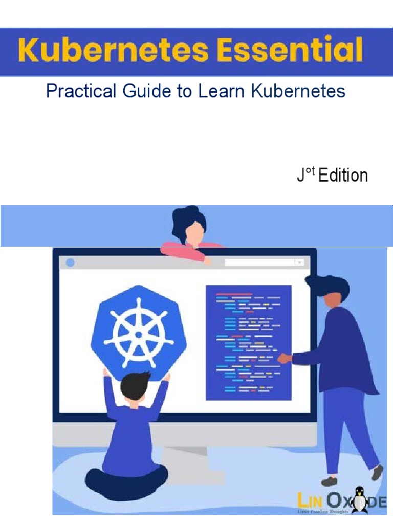Practical Kubernetes Deployment Guide | PDF | Load Balancing (Computing ...