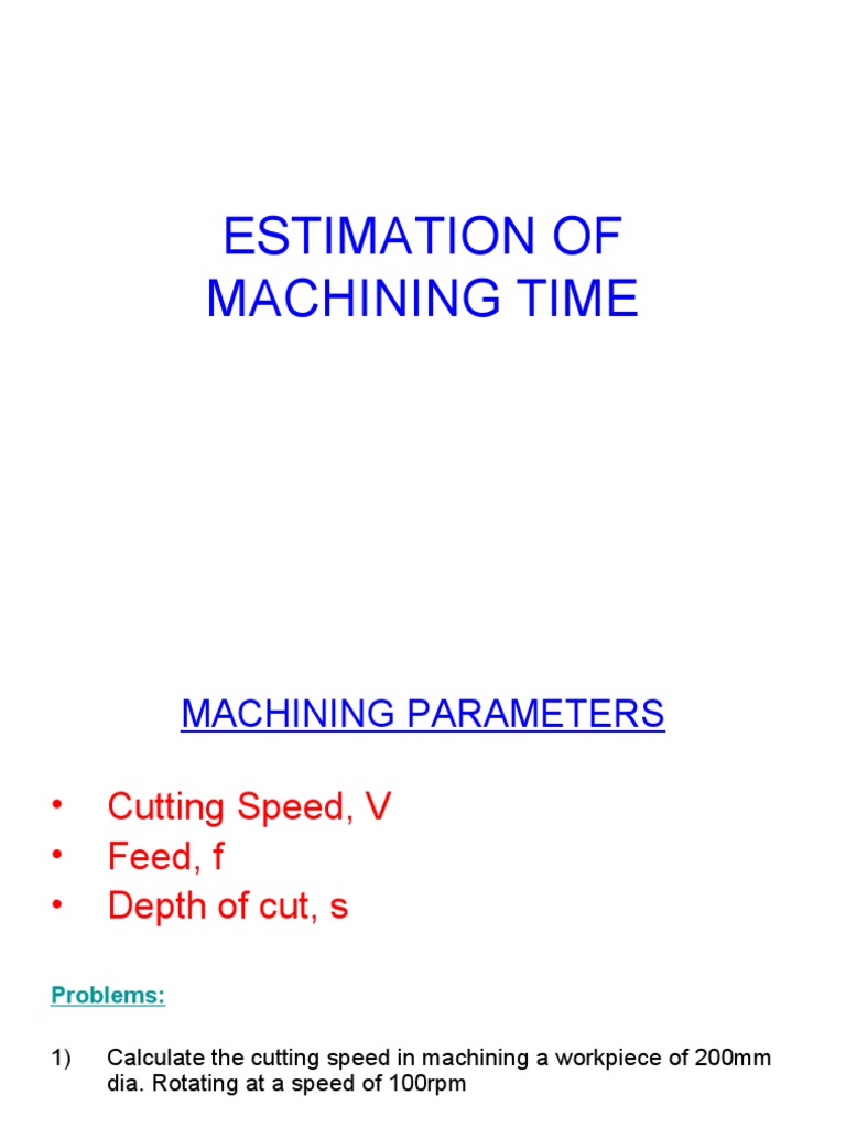 Estimation of Machining Time | PDF