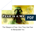 The Weapon of Fear: How They Use Fear To Manipulate You
